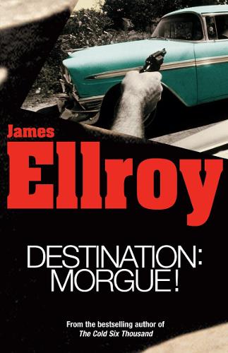 Бумажная книга «Destination: Morgue», автор Джеймс Эллрой - фото №1