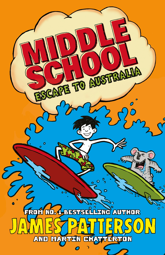 Бумажная книга «Middle School: Escape to Australia», автор Джеймс Паттерсон - фото №1