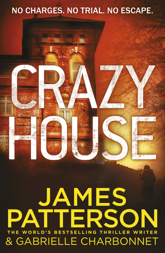 Бумажная книга «Crazy House», автор Джеймс Паттерсон - фото №1