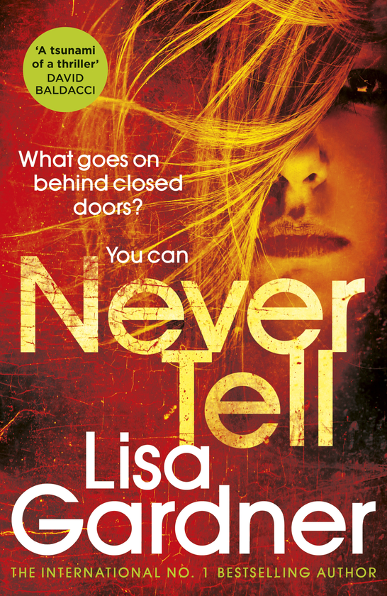 Бумажная книга «Never Tell», автор Лиза Гарднер - фото №1