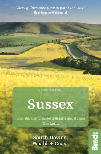 Бумажная книга «Sussex (Slow Travel): South Downs, Weald & Coast», автор Тим Лок - фото №1