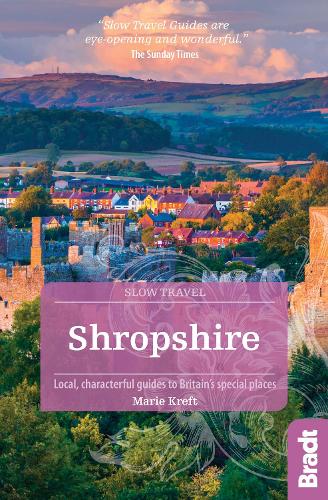 Бумажная книга «Shropshire (Slow Travel): Local, characterful guides to Britain's special places», автор Мари Крефт - фото №1