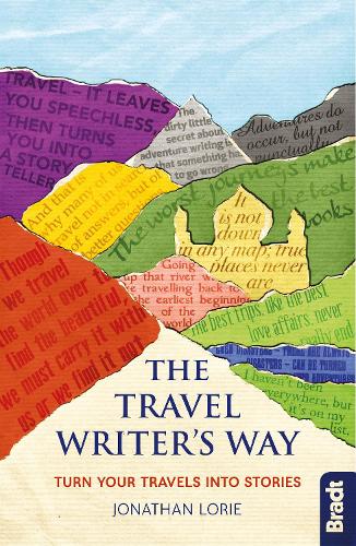 Бумажная книга «Travel Writer's Way: Turn your travels into stories», автор Джонатан Лори - фото №1