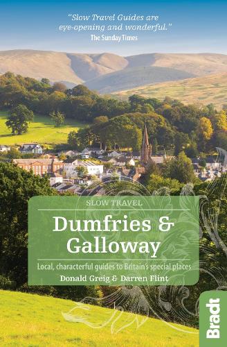Бумажная книга «Dumfries and Galloway (Slow Travel): Local, characterful guides to Britain's Special Places», авторов Даррен Флинт, Дональд Грейг - фото №1