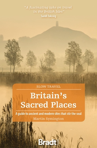 Бумажная книга «Britain's Sacred Places (Slow Travel): A guide to ancient and modern sites that stir the soul», автор Мартин Сиймингтон - фото №1