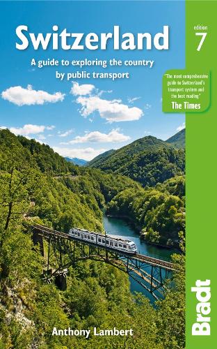 Бумажная книга «Switzerland : A guide to exploring the country by public transport», автор Энтони Ламберт - фото №1