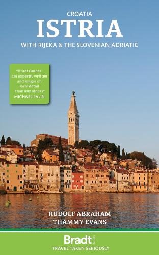 Бумажная книга «Istria: With Rijeka and the Slovenian Adriatic», авторов Рудольф Абрахам, Тэмми Эванс - фото №1