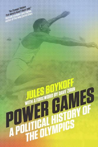 Бумажная книга «Power Games: A Political History of the Olympics», автор Жюль Бойкофф - фото №1
