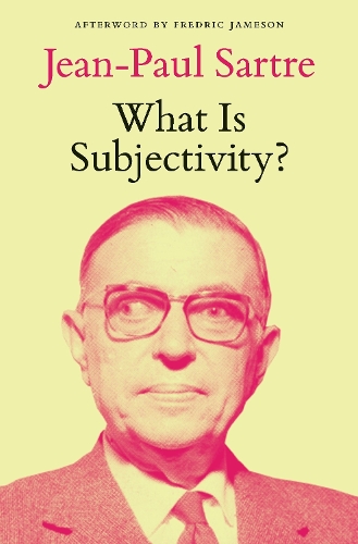 Бумажная книга «What Is Subjectivity?», автор Жан-Поль Сартр - фото №1