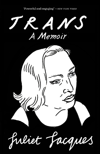 Бумажная книга «Trans: A Memoir», автор Джульет Жак - фото №1