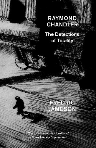 Бумажная книга «Raymond Chandler: The Detections of Totality», автор Фредрик Джеймсон - фото №1