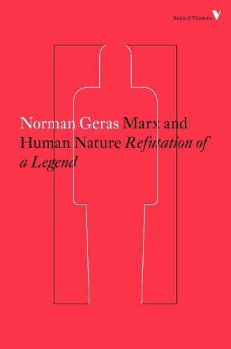 Паперова книга «Marx and Human Nature: Refutation of a Legend», автор Норман Герас - фото №1
