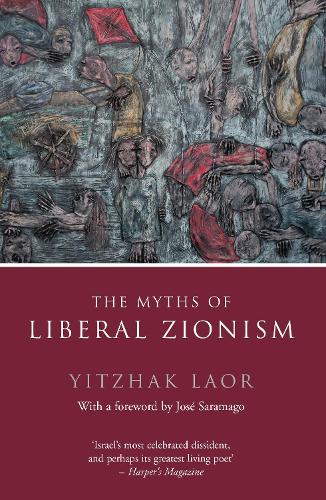 Бумажная книга «The Myths of Liberal Zionism», автор Ицхак Лаор - фото №1