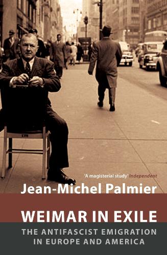 Бумажная книга «Weimar in Exile: The Antifascist Emigration in Europe and America», автор Жан-Мишель Пальмье - фото №1