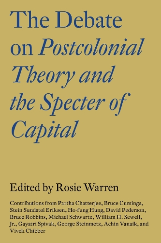 Бумажная книга «The Debate on Postcolonial Theory and the Specter of Capital», автор Вивек Чиббер - фото №1
