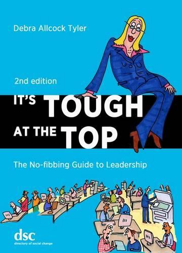Паперова книга «It's Tough at the Top: The No-Fibbing Guide to Leadership», автор Дебра Олкок Тайлер - фото №1