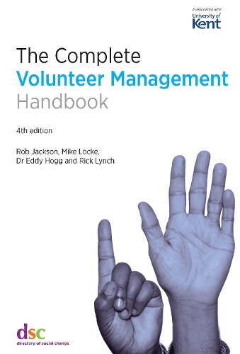 Паперова книга «The Complete Volunteer Management Handbook», авторів Едді Хогг, Майк Локк, Рік Лінч, Роб Джексон - фото №1