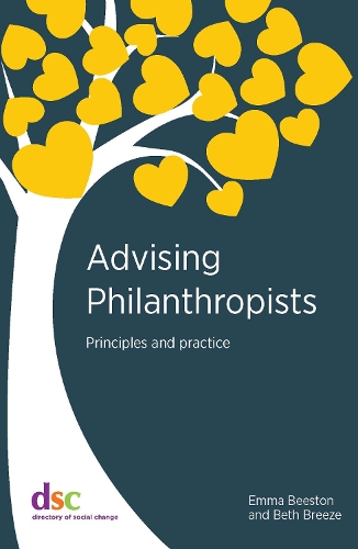 Бумажная книга «Advising Philanthropists: Principles and Practice», авторов Бет Бриз, Эмма Бистон - фото №1