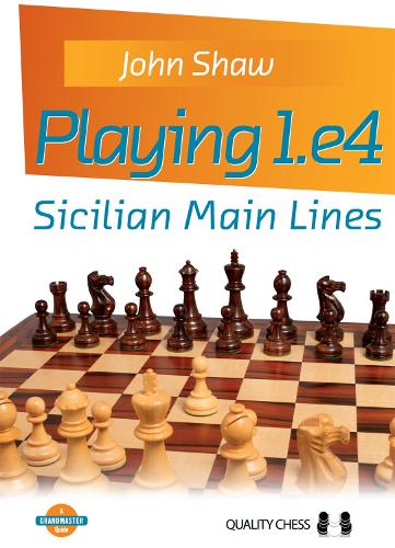 Паперова книга «Playing 1.e4 - Sicilian Main Lines», автор Джон Шоу - фото №1