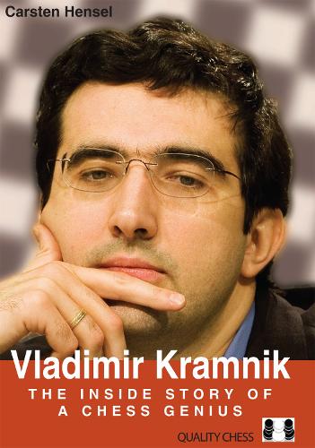 Бумажная книга «Vladimir Kramnik: The Inside Story of a Chess Genius», автор Карстен Хенсель - фото №1