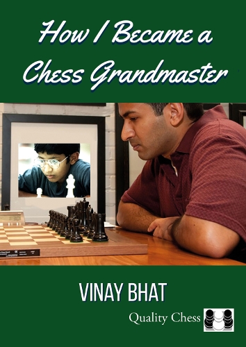 Бумажная книга «How I Became a Chess Grandmaster», автор Винай Бхат - фото №1