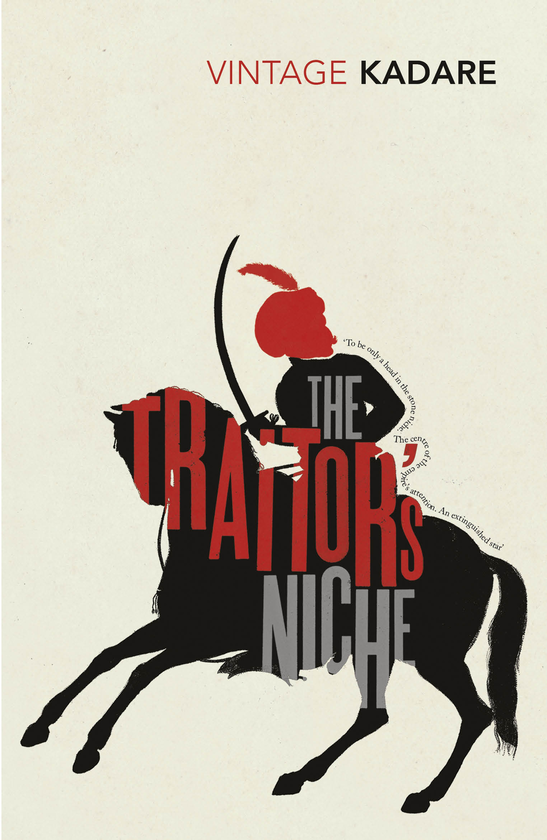 Паперова книга «The Traitor's Niche», автор Ісмаїл Кадаре - фото №1