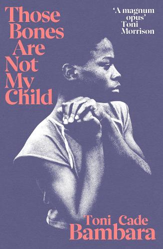 Паперова книга «Those Bones Are Not My Child», автор Тоні Каде Бамбара - фото №1