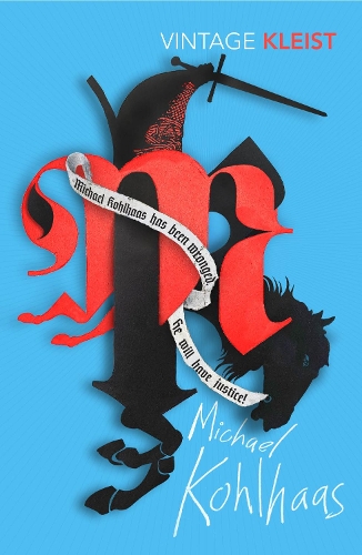 Паперова книга «Michael Kohlhaas: Newly translated by Michael Hofmann», автор Генріх фон Клейст - фото №1