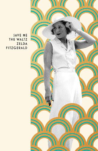 Бумажная книга «Save Me The Waltz», автор Зельда Фицджеральд - фото №1