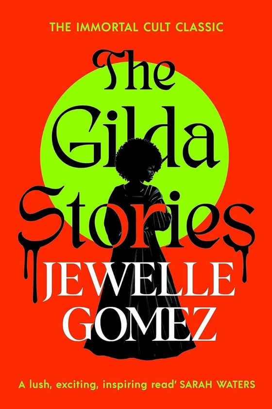 Бумажная книга «The Gilda Stories: The immortal cult classic», автор Джуэлл Гомес - фото №1
