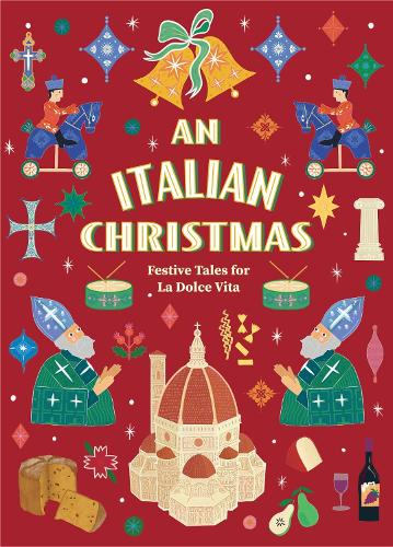 Бумажная книга «An Italian Christmas: Festive Tales for La Dolce Vita (Vintage Christmas Tales)», автор Разные - фото №1