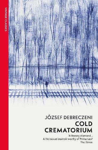 Бумажная книга «Cold Crematorium: Reporting from the Land of Auschwitz», автор Йожеф Дебрецени - фото №1