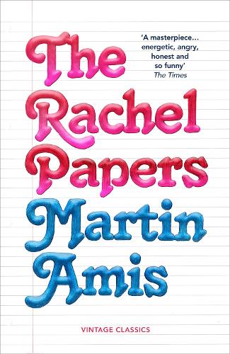 Бумажная книга «The Rachel Papers: 50th Anniversary Edition», автор Мартин Эмис - фото №1