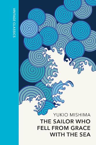 Бумажная книга «The Sailor who Fell from Grace with the Sea: Vintage Quarterbound Classics», автор Юкио Мисима - фото №1