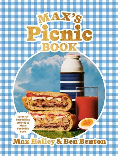 Бумажная книга «Max’s Picnic Book: An Ode to the Art of Eating Outdoors, From the Authors of Max’s Sandwich Book», авторов Бенджамин Бентон, Макс Хэлли - фото №1