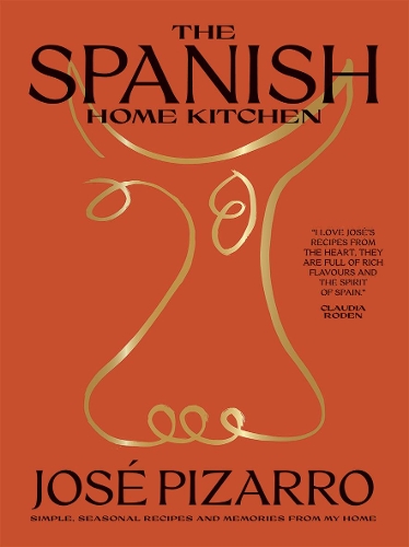 Бумажная книга «The Spanish Home Kitchen: Simple, Seasonal Recipes and Memories from My Home», автор Хосе Писарро - фото №1