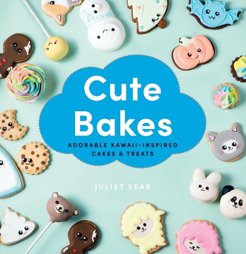 Паперова книга «Cute Bakes: Adorable Kawaii-Inspired Cakes & Treats», автор Джульєт Сір - фото №1