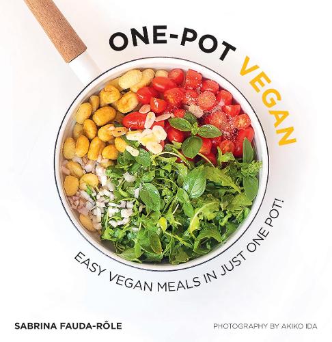 [object Object] «One-pot Vegan: Easy Vegan Meals in Just One Pot», автор Сабріна Фауда-Роль - фото №1