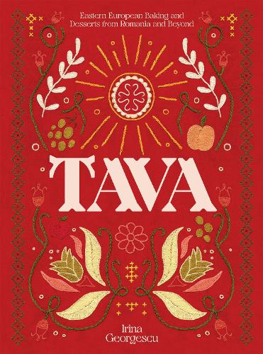 Паперова книга «Tava: Eastern European Baking and Desserts From Romania & Beyond», автор Ірина Георгеску - фото №1
