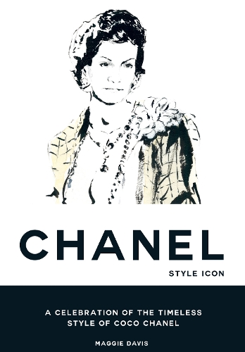 Бумажная книга «Coco Chanel: Style Icon: A Celebration of the Timeless Style of Coco Chanel», автор Мэгги Дэвис - фото №1