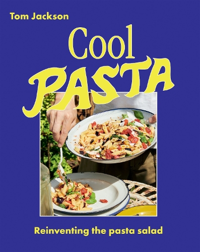 [object Object] «Cool Pasta: Reinventing the Pasta Salad», автор Том Джексон - фото №1