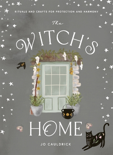 Паперова книга «The Witch's Home: Rituals and Crafts for Protection and Harmony», автор Джо Колдрік - фото №1
