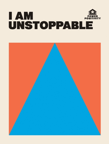 Бумажная книга «I AM UNSTOPPABLE», автор Hardie Grant Books - фото №1