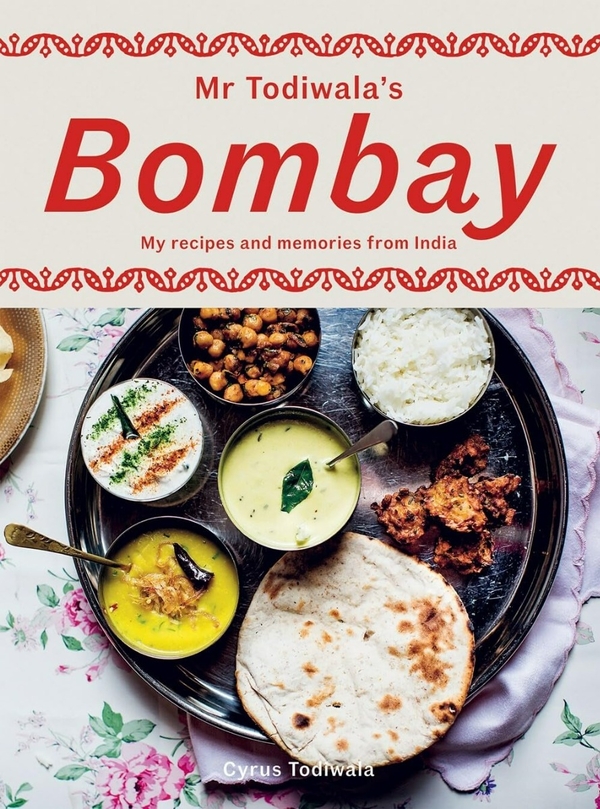 Паперова книга «Mr Todiwala's Bombay: My Recipes and Memories from India», автор Сайрус Тодівала - фото №1
