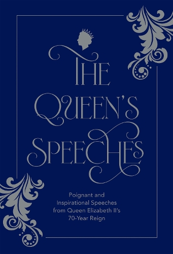Бумажная книга «The Queen's Speeches: Poignant and Inspirational Speeches from Queen Elizabeth II’s 70-Year Reign», автор Люси Йорк - фото №1