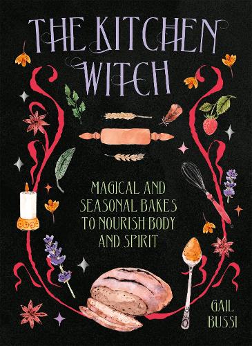 Бумажная книга «The Kitchen Witch: Magical and Seasonal Bakes to Nourish Body and Spirit», автор Гейл Бусси - фото №1