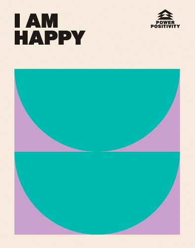 Бумажная книга «I AM HAPPY», автор Hardie Grant Books - фото №1