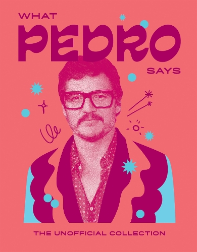Бумажная книга «What Pedro Says: The Unofficial Collection», автор Hardie Grant Books - фото №1