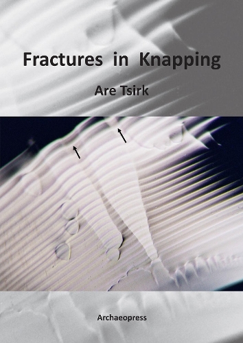 Бумажная книга «Fractures in Knapping», автор Аре Цирк - фото №1
