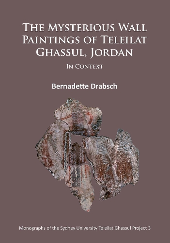 Бумажная книга «The Mysterious Wall Paintings of Teleilat Ghassul, Jordan: In Context», автор Бернадетт Драбш - фото №1